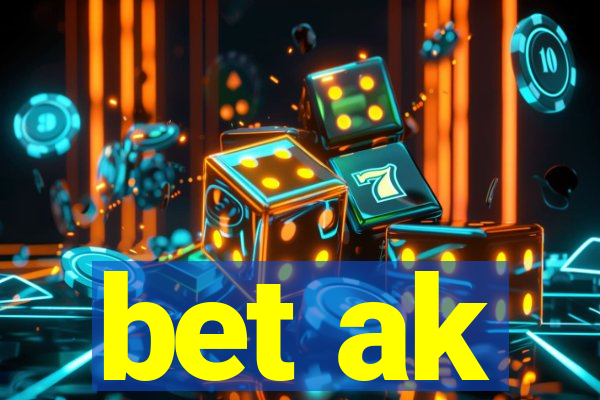 bet ak